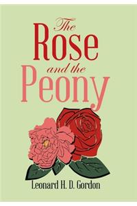 Rose and the Peony