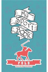 My Sport Book - Polo Training Journal