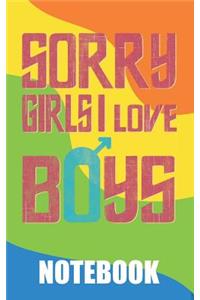 Sorry Girls I Love Boys
