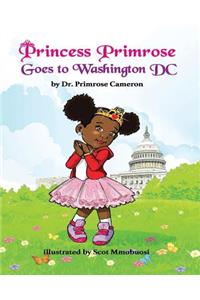 Princess Primrose Goes to Washington DC