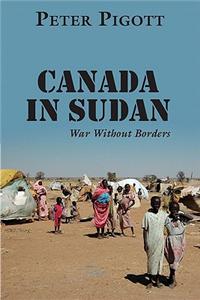 Canada in Sudan: War Without Borders