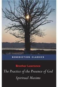 Practice of the Presence of God and Spiritual Maxims