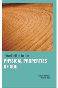 Introduction to the Physical Properties of Soil