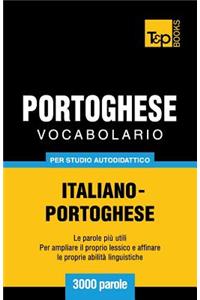 Vocabolario Italiano-Portoghese per studio autodidattico - 3000 parole