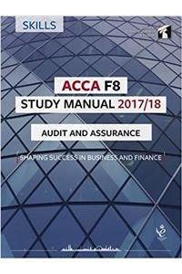 ACCA F8 Audit and Assurance Study Manual