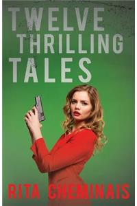 Twelve Thrilling Tales