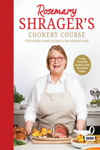 Rosemary Shrager's Cookery Course
