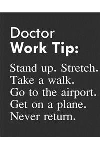 Doctor Work Tip