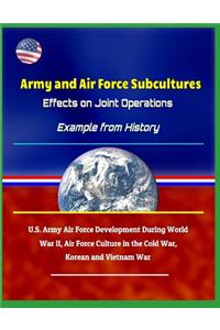 Army and Air Force Subcultures