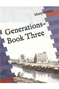 Generations-Book Three