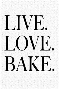 Live Love Bake