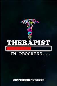 Therapist in Progress