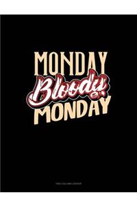 Monday Bloody Monday: Two Column Ledger