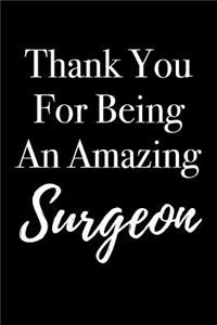 Thank You for Being an Amazing Surgeon