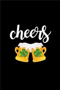 Cheers: Funny St. Patrick's Day Novelty Gift Small Blank Lined Notebook to Write in Ideas