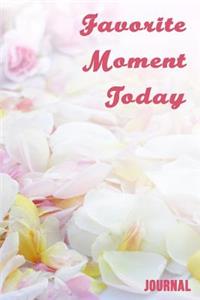 Favorite Moment Today Journal