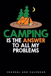 Camping Is the Answer to All My Problems