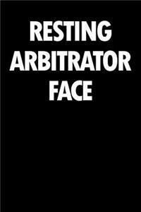Resting Arbitrator Face