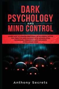 Dark Psychology and Mind Control