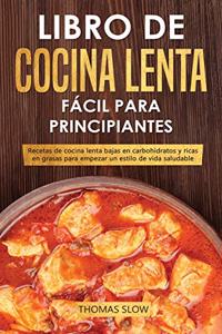 Libro de cocina lenta fácil para principiantes