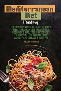 Mediterranean Diet Mastery
