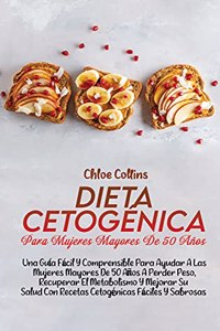 Dieta Cetogénica Para Mujeres Mayores De 50 Años