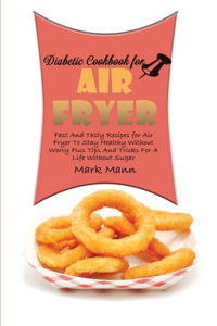 Diabetic Cookbook for Air Fryer