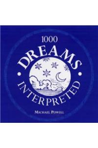 1000 Dreams Interpreted
