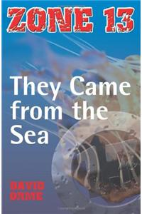 They Came from the Sea