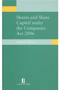 Shares and Share Capital Under the Companies Act 2006