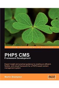 PHP 5 CMS Framework Development