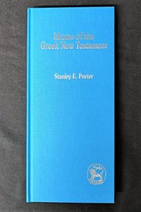 Idioms of the Greek New Testament: 2 (Biblical Languages: Greek)