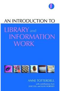 An Introduction to Library and Information Work