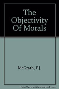 The Objectivity Of Morals