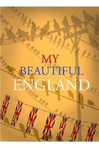 My Beautiful England