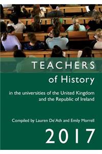 Teachers of History in the Universities of the UK and Republic of Ireland 2017