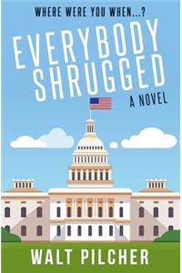 Everybody Shrugged