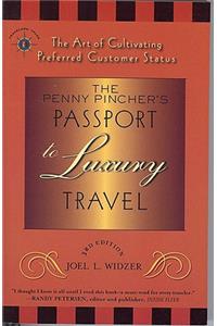 Penny Pincher's Passport to Luxury Travel