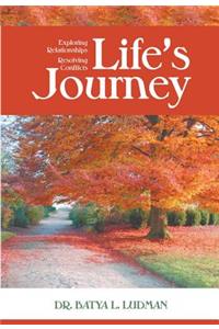 Life's Journey: Exploring Relationships, Resolving Conflicts