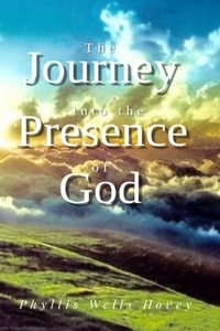 Journey into the Presence of God