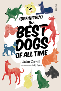 (Definitely) the Best Dogs of All Time