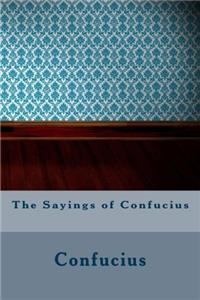 The Sayings of Confucius