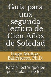 Guía para una segunda lectura de Cien Años de Soledad