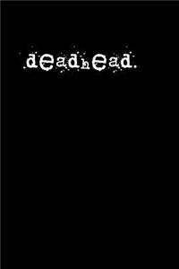 deadhead.