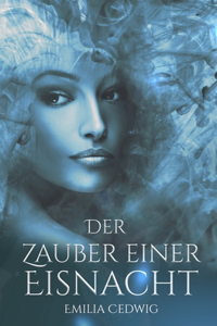 Der Zauber einer Eisnacht