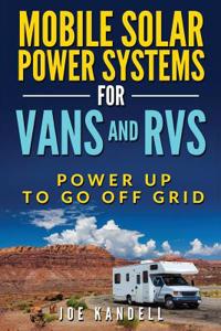 Mobile Solar Power Systems for Vans and RVs