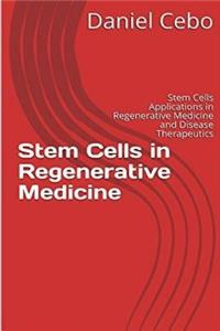 Stem Cells in Regenerative Medicine