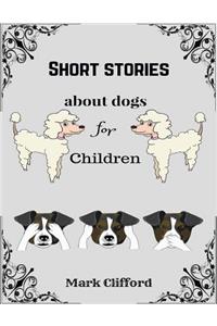 Short stories about dogs for Children