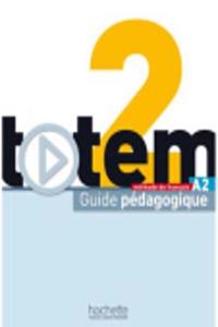 Totem 2: Guide Pedagogique