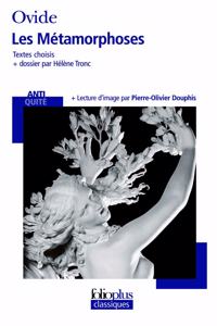 Les metamorphoses (Textes choisis)